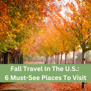 Fall Travel In The U.S.